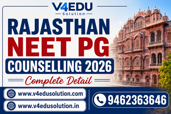 Rajasthan NEET PG Counselling 2026: Dates, Registration, Eligibility, Security Deposit & Counselling Process
