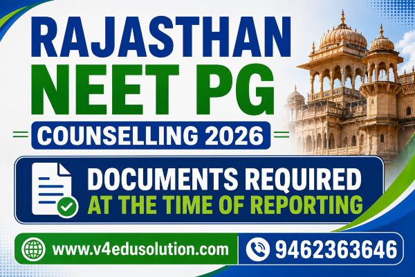 Rajasthan NEET PG Counselling 2026 - Documents Required at the Time of Reporting